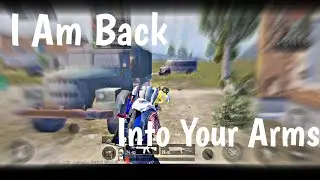 I Am Back Into Your Arms🔥 | Ft RedMi Note 8 Pro &hearts;️ | BGMI Montage
