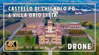 Castello di Chignolo Po & Villa di Orio Litta - DRONE