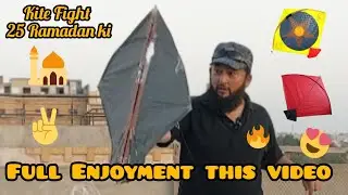 Kite fight 25 Ramadan Ki||Full enjoyment this video||Al Nasir Iqbal TV
