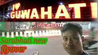 sarabhati new flyover . night view #sarabhati#flyovar#akhil rongson guwahati boy #