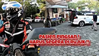 PROSES EVAKUASI PASIEN YANG SUDAH TIDAK SADARKAN DIRI ! HARUS SEGERA DIRUJUK !!