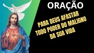 ORAÇÃO PODEROSA PARA DEUS AFASTAR TODO MAL E O INIMIGO QUE PERSEGUE SUA VIDA E SUA CASA. 
