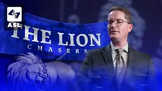 (ASL Translation) The Lion Chasers | Garett King | Tucson Conference 2025 | June 19, 2025