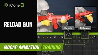 How to Animate Gun Grip and Reloading Techniques | Mocap Animation Course | iClone 8