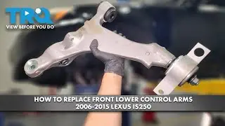 Как заменить нижние передние рычаги подвески на Lexus IS250 2006-2015 годов выпуска