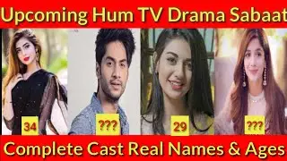 Sabaat| Hum TV Drama| Complete Cast| & Ages