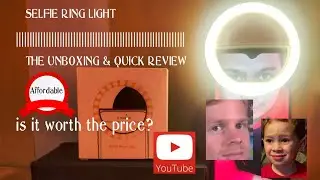 Selfie Ring Light - the Unboxing & quick Review