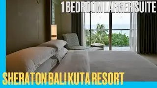Sheraton Bali Kuta Resort - 1 Bedroom Larger Suite | Marriott Bonvoy