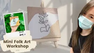 VLOG | Weekend Workshop - Mini Folk Art