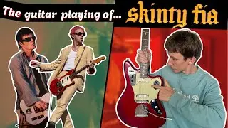 The Guitar Playing of Fontaines D.C. | Skinty Fia Edition