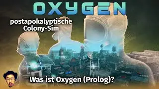 Was ist Oxygen: First Breath? [Ersteindruck] #sponsoredStream