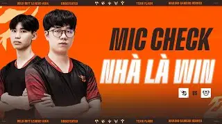 MIC CHECK TF VS GAM: NH&Agrave; L&Agrave; WIN  | WRL ASIA | TEAM FLASH WILD RIFT