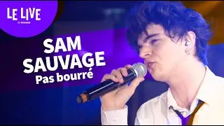 Pas bourré - Sam Sauvage (Live au Figaro)