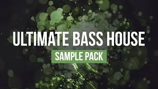 BASS HOUSE SAMPLE PACK V4 | ONE SHOTS, LOOPS & VOCALS