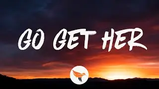 Restless Road - Go Get Her (Lyrics)