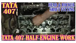 How To Engine Head Fitting Of Tata 407 Part-4 ii Rocker Shaft ii By Mechanic Gyaan,