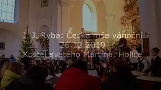 J. J. Ryba: Ceska mse vanocni, 26.12.2019, Kostel svateho Martina, Holice