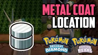 Где найти Metal Coat &mdash; Pok&eacute;mon Brilliant Diamond и Shining Pearl (все методы)