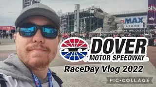 2022 NASCAR DOVER RACEDAY VLOG!