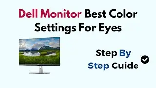 Dell Monitor Best Color Settings For Eyes