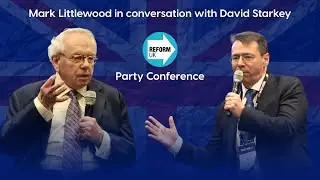 Restoration and Repeal. Mark LIttlewood and David Starkey at the Reform UK Conference