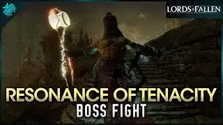 Lords of the Fallen - The Sacred Resonance of Tenacity (Boss Fight)