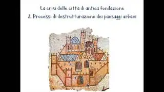 LEZIONE 8 ARCHEOLOGIA MEDIEVALE (CHAVARRIA) Tra vecchie e nuove citta