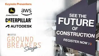 NEW Ground Breakers Stage at #CONEXPOCONAGG - What to Expect