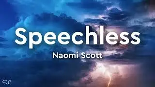 Naomi Scott - Speechless Lyrics