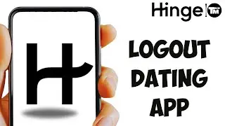 How to Logout Hinge Dating App 2024 | Hinge Sign Out