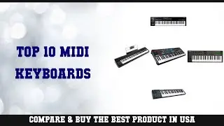 Top 10 Best MIDI Keyboards to Buy on Amazon USA | Price & Review