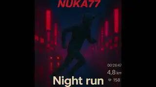 Nuka77 - Night run