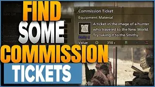 How To Get Commission Tickets In Monster Hunter Wilds