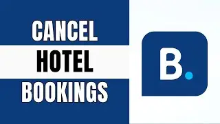 How To Cancel Booking In Booking.com | Cancel Hotel Reservation (2025)