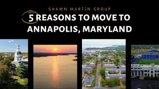 5 reasons to move to Annapolis, MD