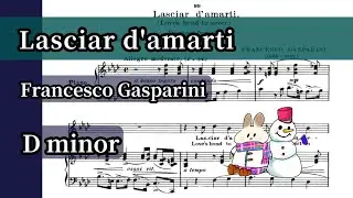 【Lasciar d'amarti】D minor, Piano Accompaniment