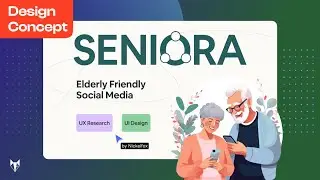 Seniora - Elderly Friendly Social Media | Design Concept