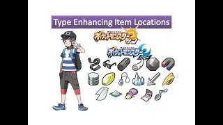 Pokemon Sun and Moon - Type Enhancing Item Locations