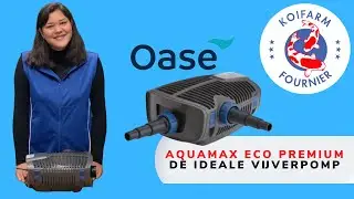OASE Aquamax Eco Premium - uitleg in het Nederlands - vijverpomp