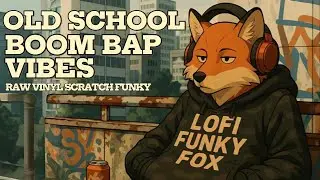 🦊 Vintage Lo-Fi Jazz-Hop 🎵 Smooth Boom Bap Mix with Soul, Chill Energy & Golden Era Flows