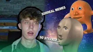 Surreal Memes Are A Danger To Society...