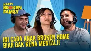 CANIA CITTA: ANAK BROKEN HOME GAK SE MENYEDIHKAN ITU!! | HAPPY BROKEN FAMILY EPS 62 ADRI & GIANLUIGI