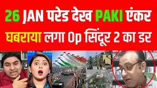 Op Sindoor 2 Fear in PAK after seeing India Republic Day Parade