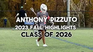 Anthony Pizzuto(Class of 2026) 2023 Fall Lacrosse Highlights