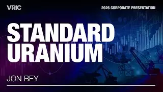 Standard Uranium Corporate Presentation | VRIC 2026