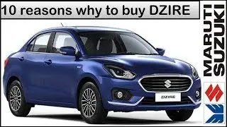 Top 10 Reasons To Buy Maruti Swift Dzire 2017 Over Hyundai Xcent,Honda Amaze,Tata Tigor,Ford and Asp