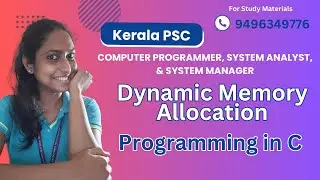 Dynamic Memory Allocation in C | KPSC | Computer Programmer | System Analyst | System Manager