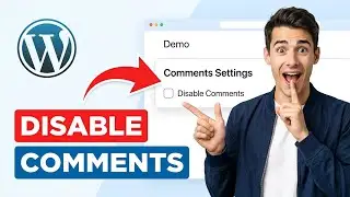 How to disable comments in Wordpress (Easiest Way)(2026 Guide)
