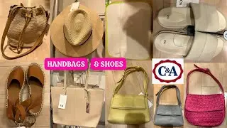 C&A HANDBAGS,SHOES AND ACCESSORIES