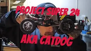 Project SUPER 24 AKA CATDOG Is ALIVE!!